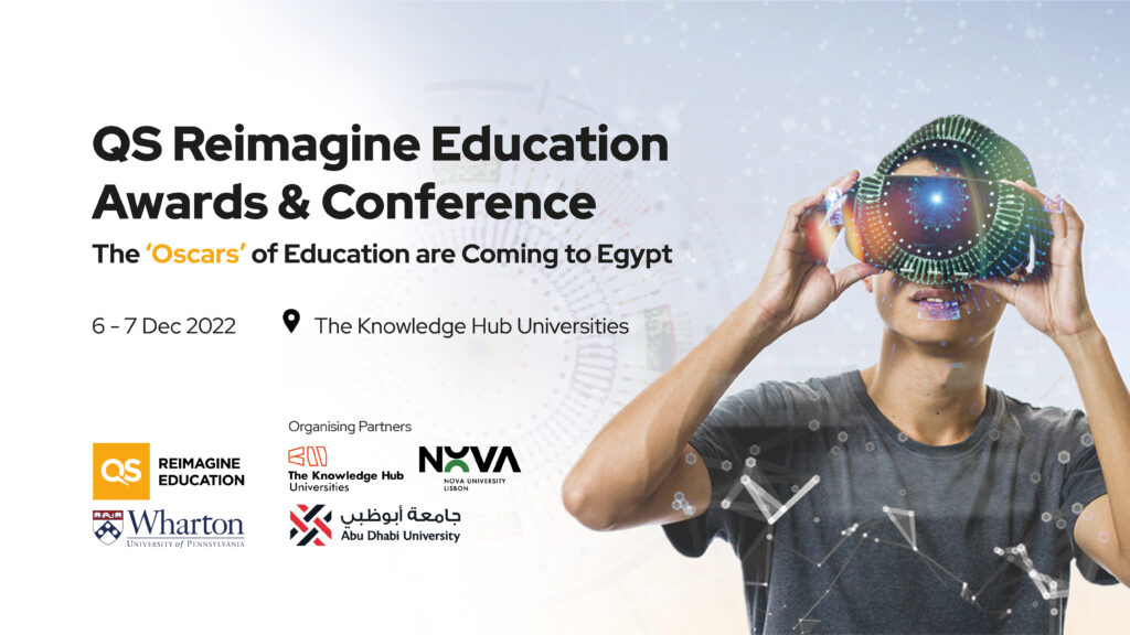 The Knowledge Hub Universities & Nova University Lisbon will be hosting “QS Reimagine Education Awards & Conference” known as “Oscars of Education” for the first time in Egypt and the region